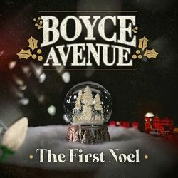 The First Noel - Boyce Avenue