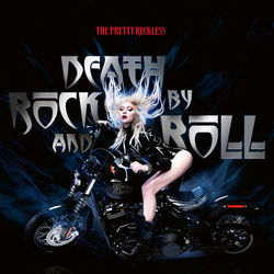 Death by Rock and Roll - The Pretty Reckless
