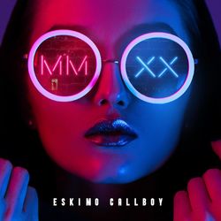 MMXX - EP - Eskimo Callboy