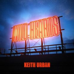Wild Hearts - Keith Urban