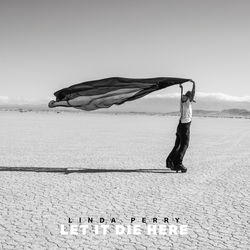Capa do album Let It Die Here - Linda Perry