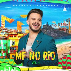 MF No Rio, Vol. 1 (Ao Vivo) - Matheus Fernandes