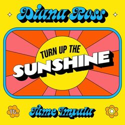 Turn Up The Sunshine (From 'Minions: The Rise of Gru' Soundtrack) - Diana Ross