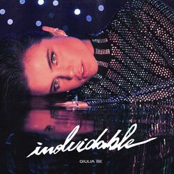 inolvidable - Giulia Be