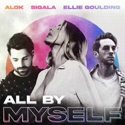 All By Myself - Alok