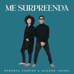 ME SURPREENDA - Roberta Campos