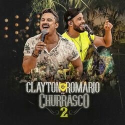 No Churrasco 2 (Ao Vivo) - Clayton e Romário