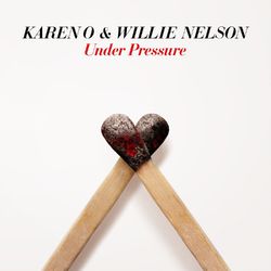 Under Pressure - Karen O