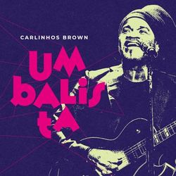 Umbalista - Carlinhos Brown