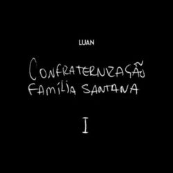 Confraternização Família Santana 1 - Luan Santana