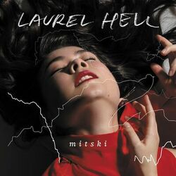 Laurel Hell - Mitski