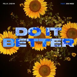 Do It Better - Felix Jaehn