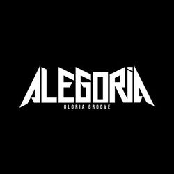 ALEGORIA - Gloria Groove