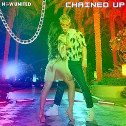 Now United - Chained Up