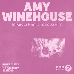 Capa do �lbum To Know Him Is To Love Him (Live From Dermot O'Leary's Saturday Sessions / 2006)
