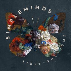 First You Jump - Simple Minds