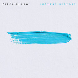 Instant History (Single Version) - Biffy Clyro