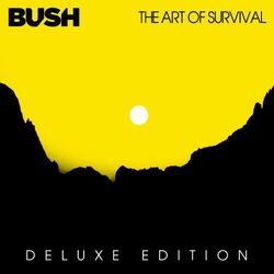The Art Of Survival (Deluxe) - Bush