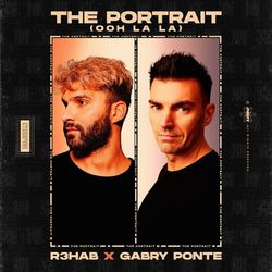 The Portrait (Ooh La La) (R3hab)