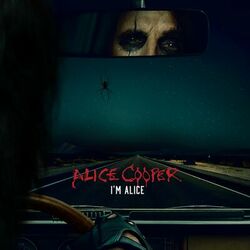 I'm Alice - Alice Cooper