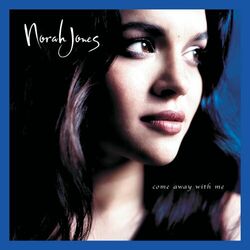 Hallelujah, I Love Him So / Spring Can Really Hang You Up The Most / Come Away With Me - Norah Jones