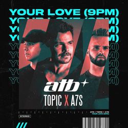 Your Love (9PM) - ATB