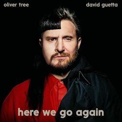 Here We Go Again - Oliver Tree