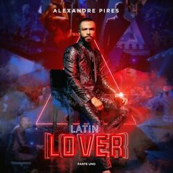 Latin Lover, Pt. 1 (En Vivo) - Alexandre Pires