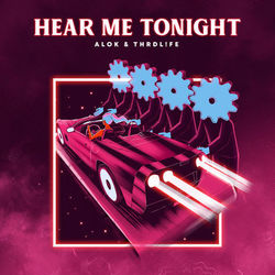 Hear Me Tonight - Alok
