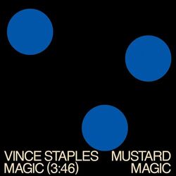 MAGIC - Vince Staples