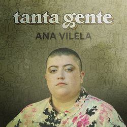 Tanta Gente - Ana Vilela
