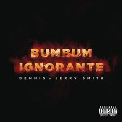 Bumbum Ignorante - Dennis Dj