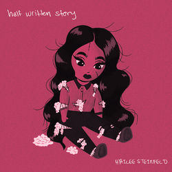 Half Written Story - Hailee Steinfeld