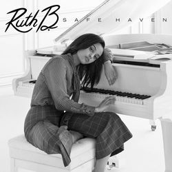 Safe Haven - Ruth B