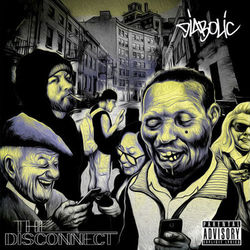 The Disconnect - Diabolic