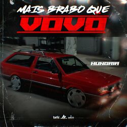 Mais Brabo que Vovô - Hungria