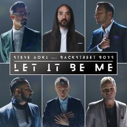 Let It Be Me - Steve Aoki