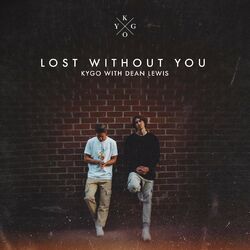 Lost Without You (with Dean Lewis) - Kygo