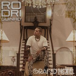 Grand Hotel - Rodriguinho