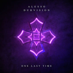 One Last Time - Alesso