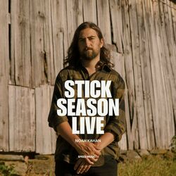 Stick Season (Live) - Noah Kahan