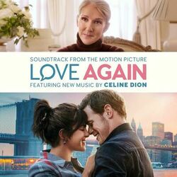 Love Again (from the Motion Picture Soundtrack) - Celine Dion