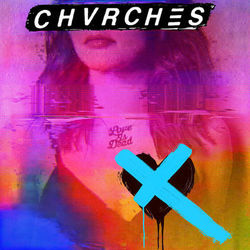 Love Is Dead (CHVRCHES)
