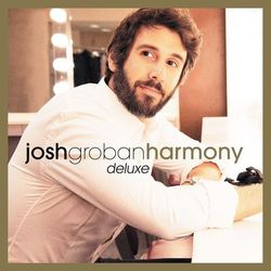 Harmony (Deluxe) - Josh Groban