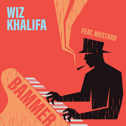 Bammer (feat. Mustard) - Wiz Khalifa