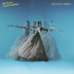 THE LITTLE THINGS - Kelsea Ballerini