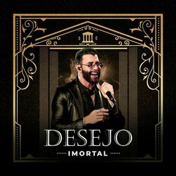Desejo Imortal (It Must Have Been Love) - Gusttavo Lima