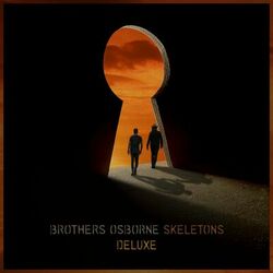 Skeletons (Deluxe) - Brothers Osborne