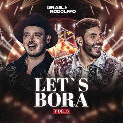 Let's Bora, Vol. 3 (Ao Vivo) - Israel e Rodolffo