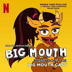Pussy Don't Lie (from the Netflix Series Big Mouth) - Megan Thee Stallion